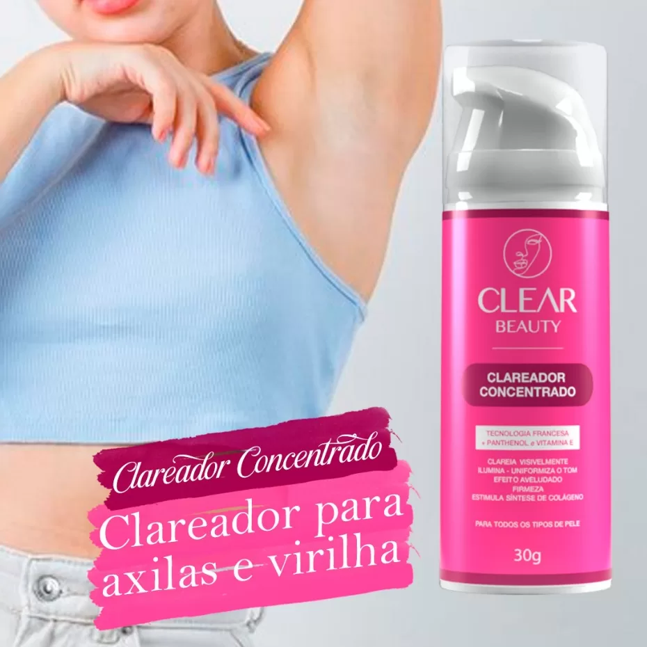 Clareador Intimo Clareador de Manchas na Pele Virilha e Axila e Partes Intimas – Clear Beauty