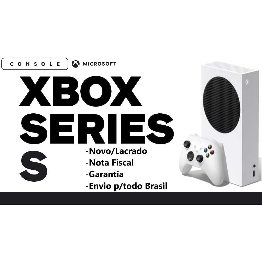 Console Microsoft Xbox Series S – Modelo NACIONAL com garantia MICROSOFT