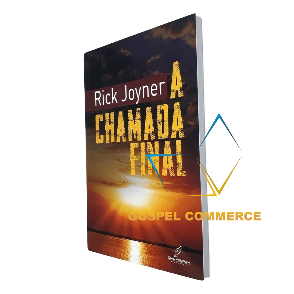 Livro A Chamada Final – Rick Joyner – DW
