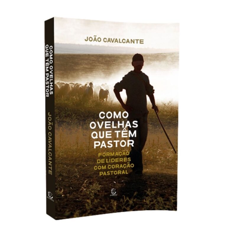 Livro Como Ovelhas Que Têm Pastor – João C