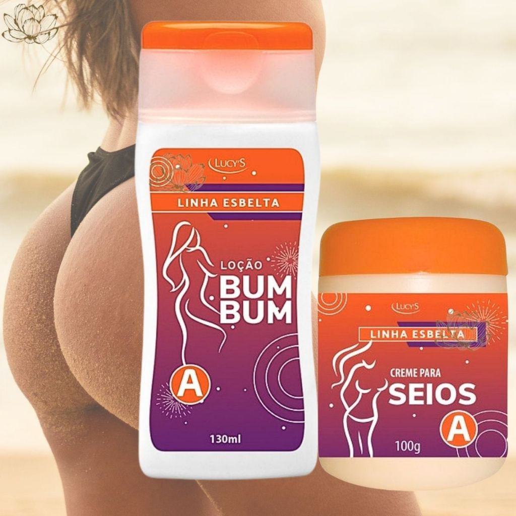 Kit Bumbum e Seios Maiores Loção Bumbum A 130ml e Creme Seios A 100g