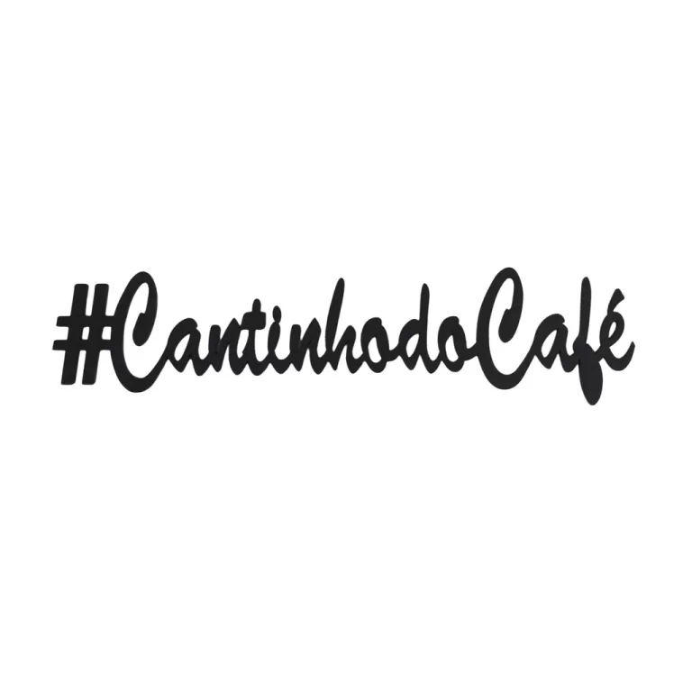 Placa Decorativa #CantinhodoCafé cor Preto 25 cm 