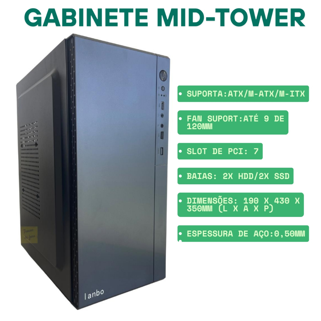 Gabinete PC/GAMER Mid Tower(44cm de altura) LAMBO Fonte Inferior/9 fans/7 Slots ATX/micro-ATX/mini-I