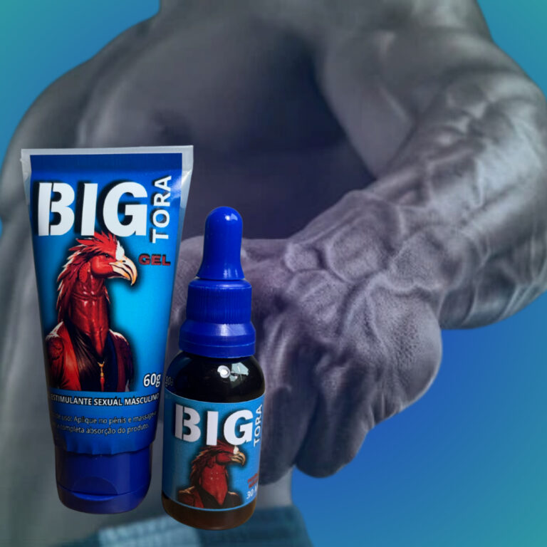 Gel Dilatador + Big Tora Gotas Potencializador Mas