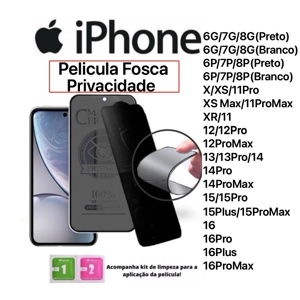Kit De Película Cerâmica Fosca Privacidade para iPhone IOS 6G/7G/8G/XS/XR/11/12/13/14/15/16/17/17PRO