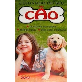 CUIDANDO DO SEU CÃO