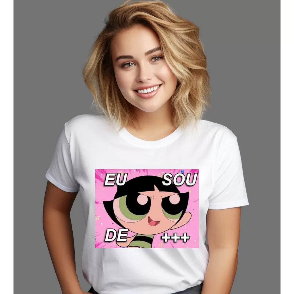 Camisa Docinho – Eu Sou Demais++  – super poderosas