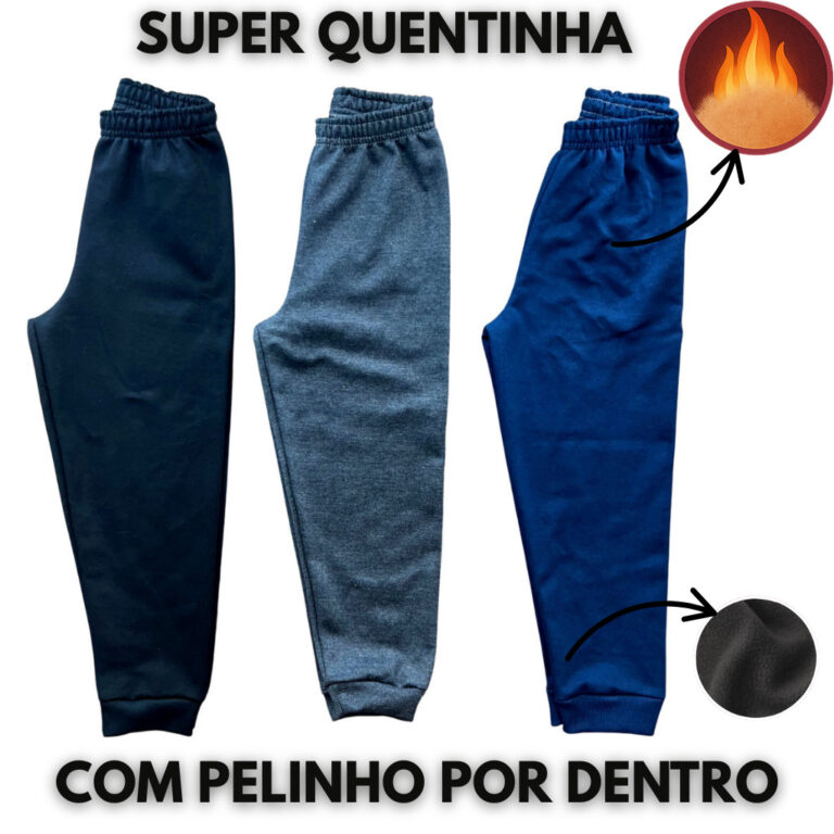 Kit 3 Calças Moletom Felpudo Com Pelinho Por Dent