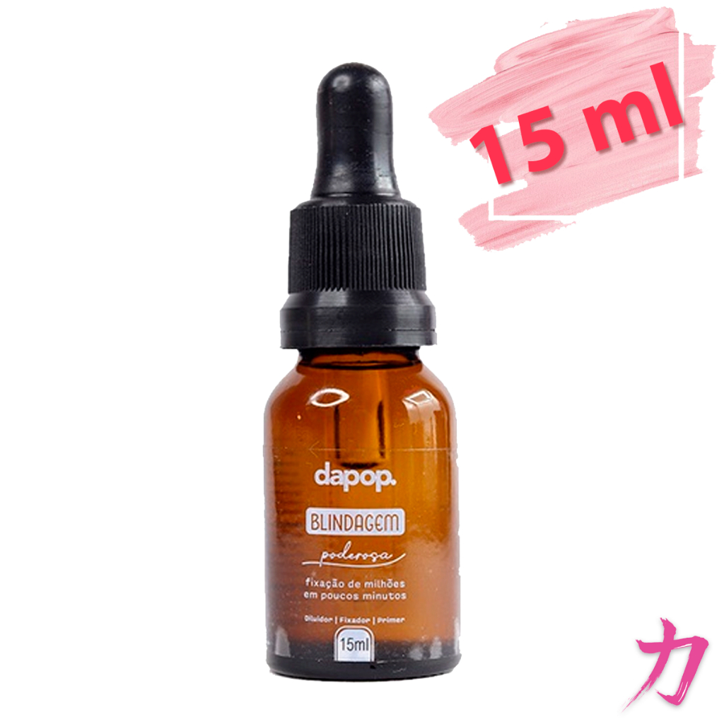 Blindagem Poderosa Dapop 15ml – Resiste Água Fixador Diluidor Alta Duração Para Sua Make