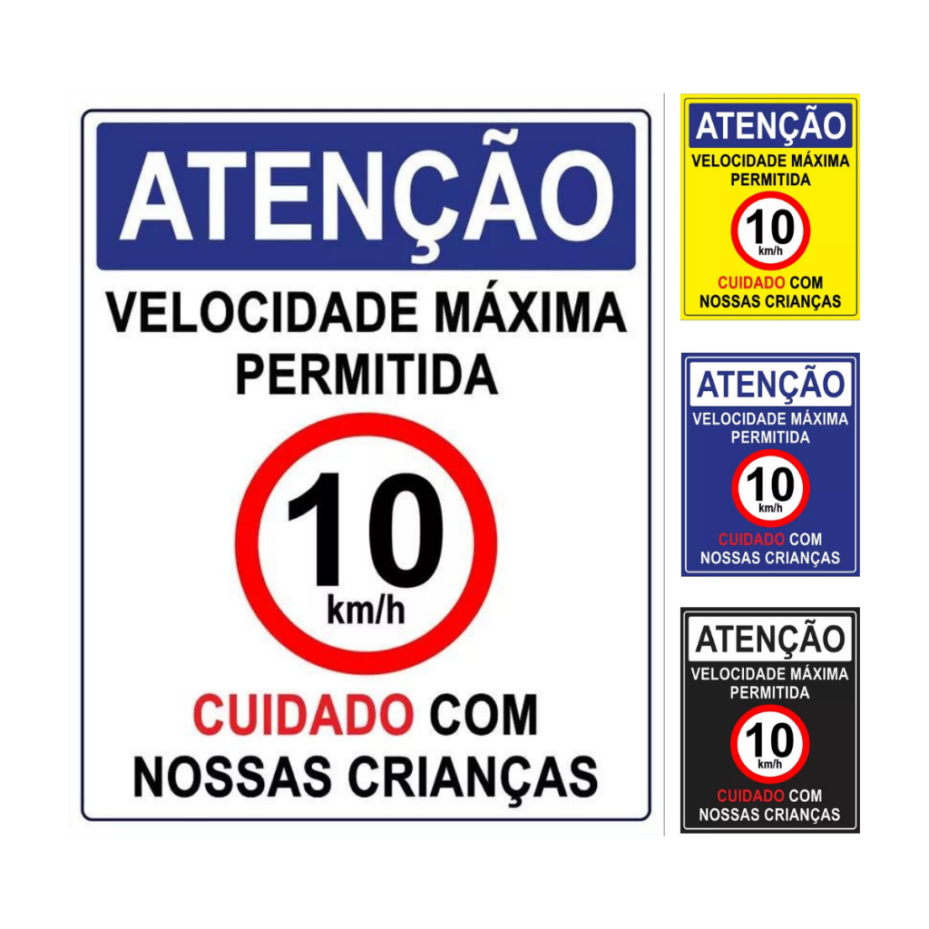 Placa Velocidade Máxima Permitida em PVC 10km/h Sinalização Atenção Condomínios