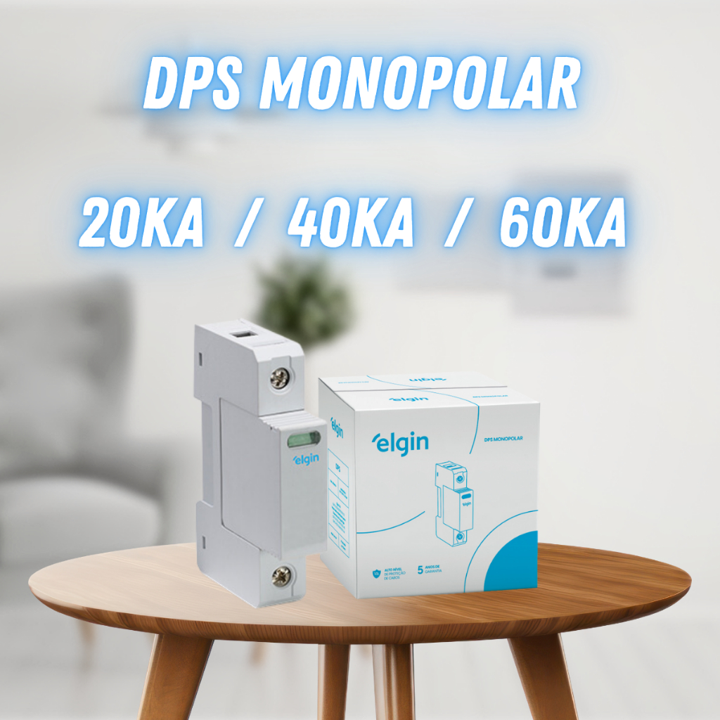 Dispositivo Proteção de Surtos DPS Monopolar 1 Polo 275V – 20ka, 40ka, 60ka