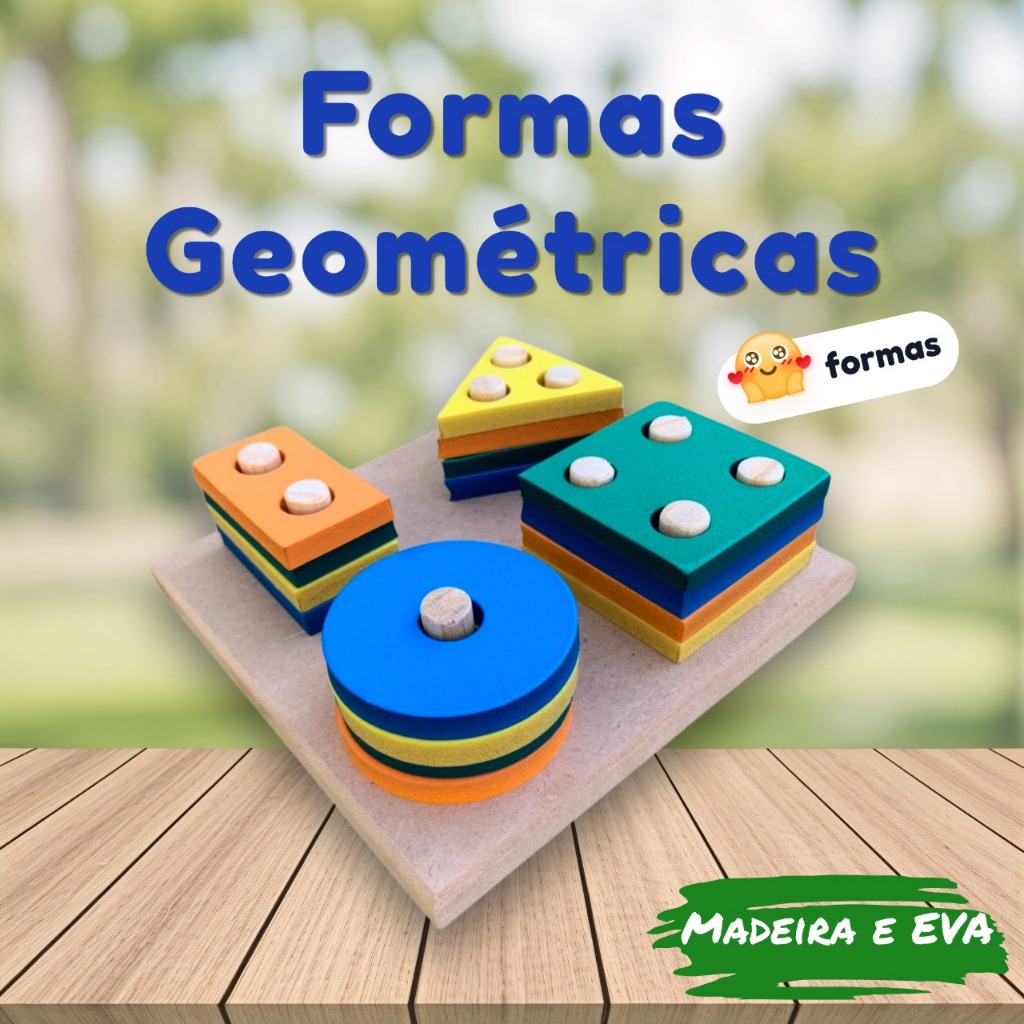 Brinquedo Encaixe De FORMAS GEOMÉTRICAS – Educativo Lúdico – Em Eva E Madeira – Brinquedo Infantil