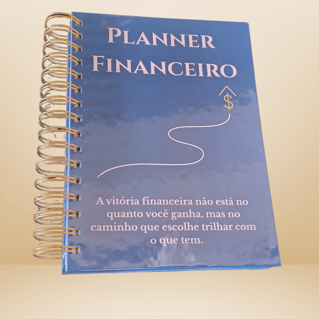 Planner e Agenda Financeira – Porque Riqueza Também se Planeja