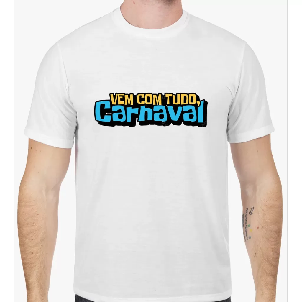 Camiseta Carnaval – Vem com tudo carnaval