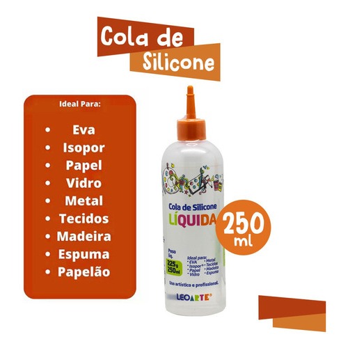 Cola Silicone Liquida Eva Isopor Papel Vidro Metal
