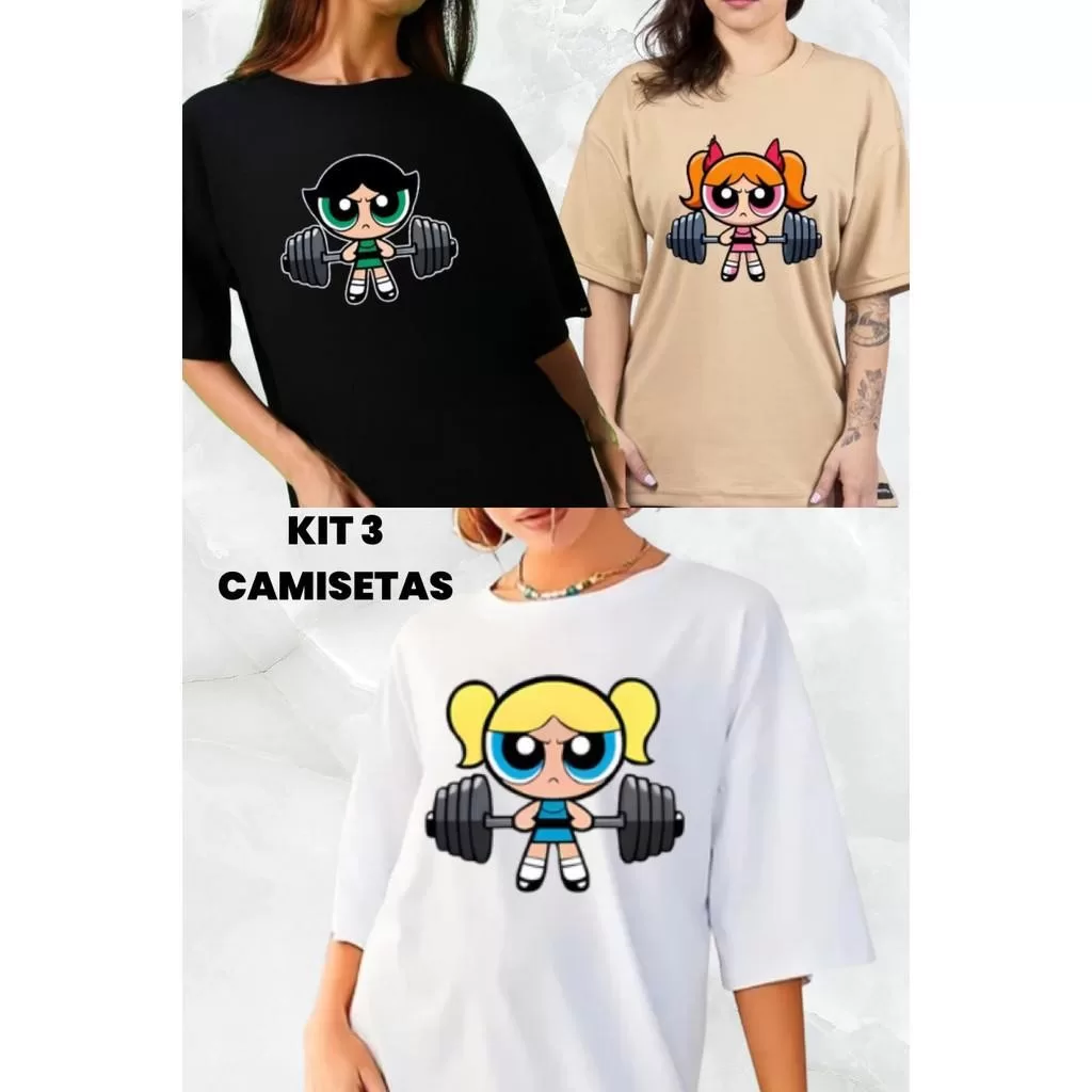 Kit 3 Camiseta blusa Academia streetwaer camisa as meninas super poderosas 100%  algodao Premium
