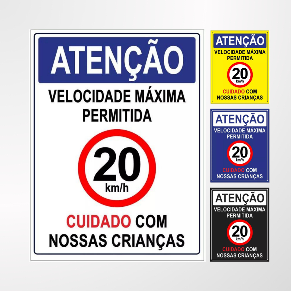 Placa Velocidade Máxima Permitida em PVC 20km/h Sinalização Atenção Condôminos