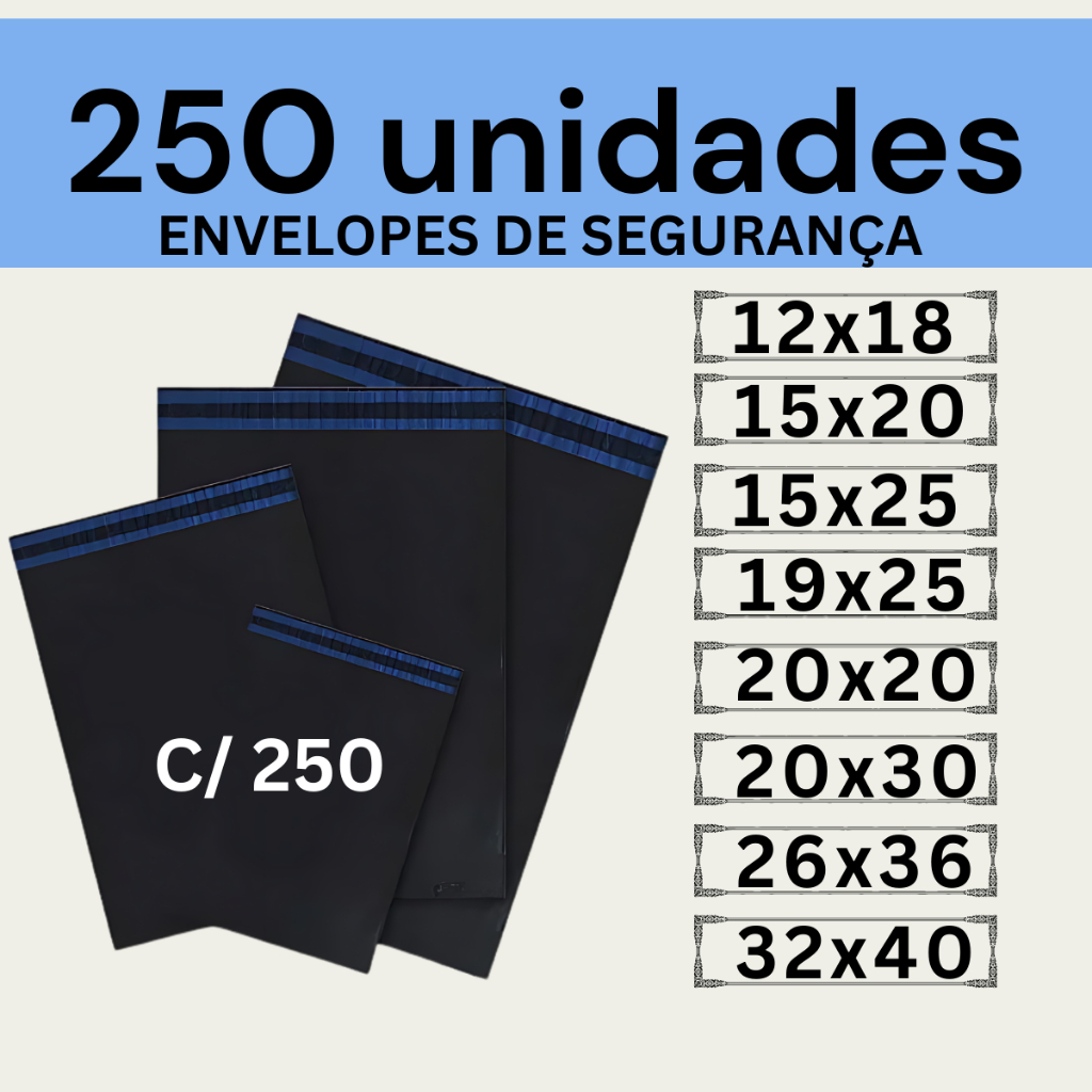 Kit 250 Envelopes Segurança Embalagem De Envio 12×18 15×20 15×25 19×25 20x2020x3020x50 26×36 32×40 4