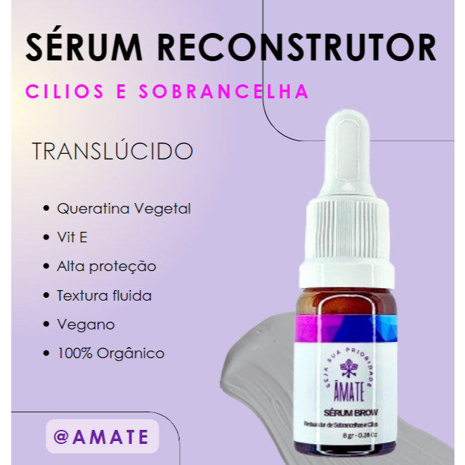 Sérum Reconstrutor AMATE – Linha Vegana e O