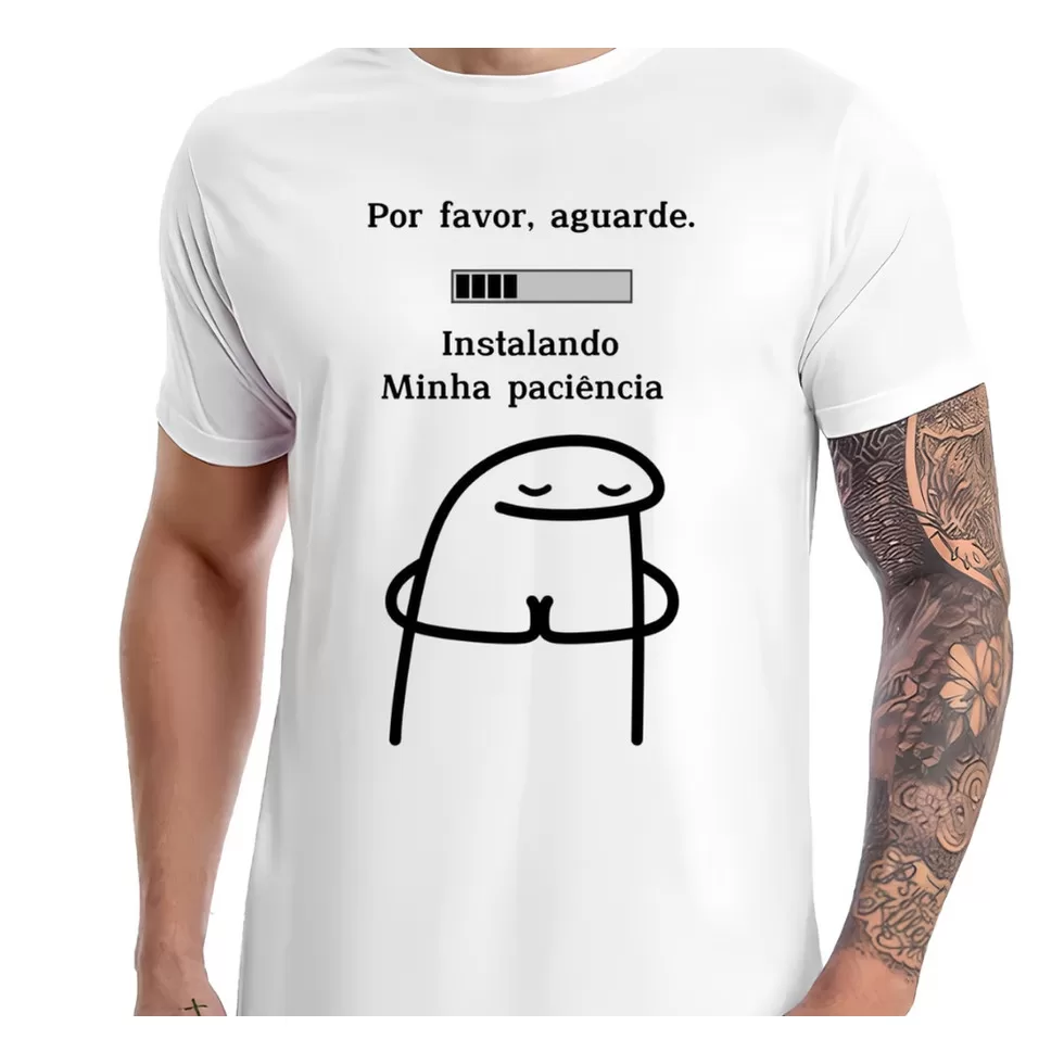 Camiseta Frases –  Instalando Minha Paciência – Engraçada, Meme