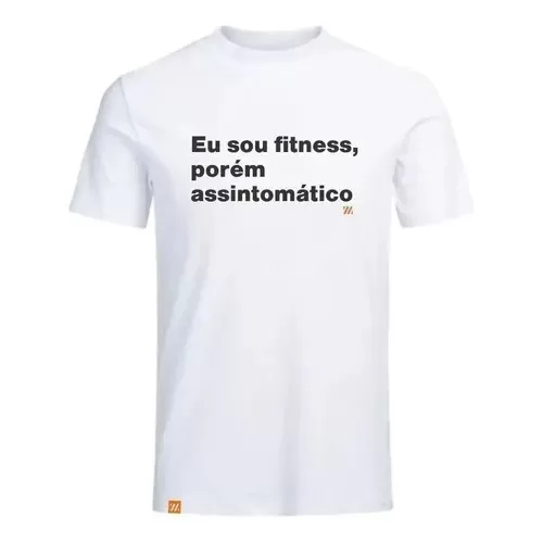Camiseta Fitness Assintomatico Engraçada Frases d