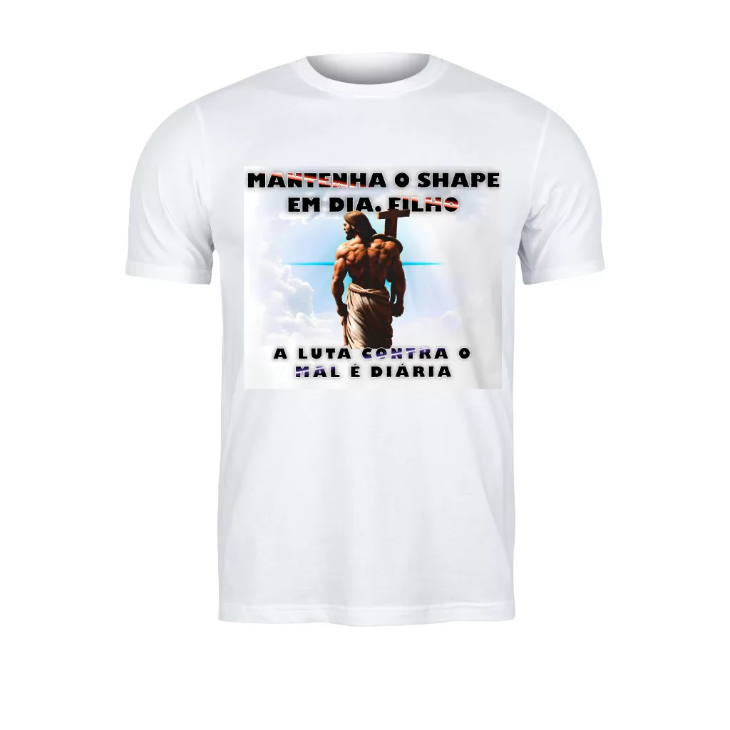 Camiseta Academia – Mantenha o Shape Filho Jesus Maromba – Treino, Musculação