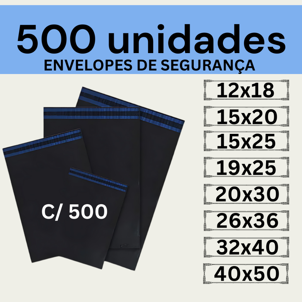 Kit 500 Envelopes Segurança Embalagem De Envio 12×18 13×25 15×20 15×25 19×25 20x2020x3026x36 30×40 3