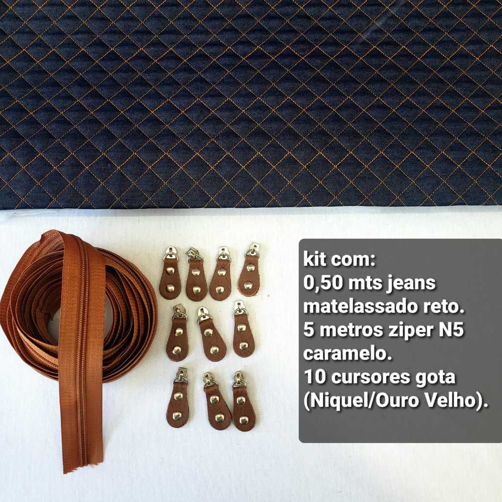 KIT JEANS MATELASSADO RETO + ZIPER CARAMELO + CURSORES GOTA CARAMELO