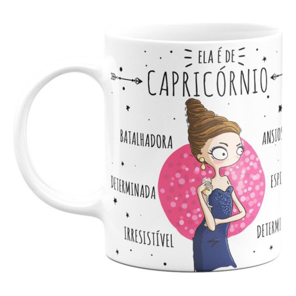 Caneca Signos – Ela É De Capricórnio