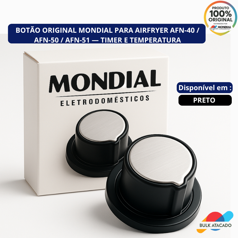 Botão Original Mondial para AirFryer AFN-40 / AFN-50 / AFN-51 Serve para Timer e Temperatura