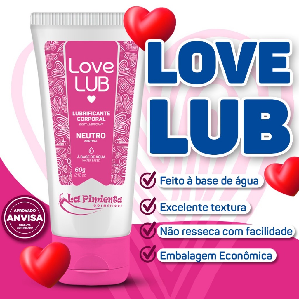 LUBRIFICANTE ÍNTIMO LOVE LUB E BUBBALOVE QUE TORNA QUALQUER MOMENTO MAIS EXCITANTE