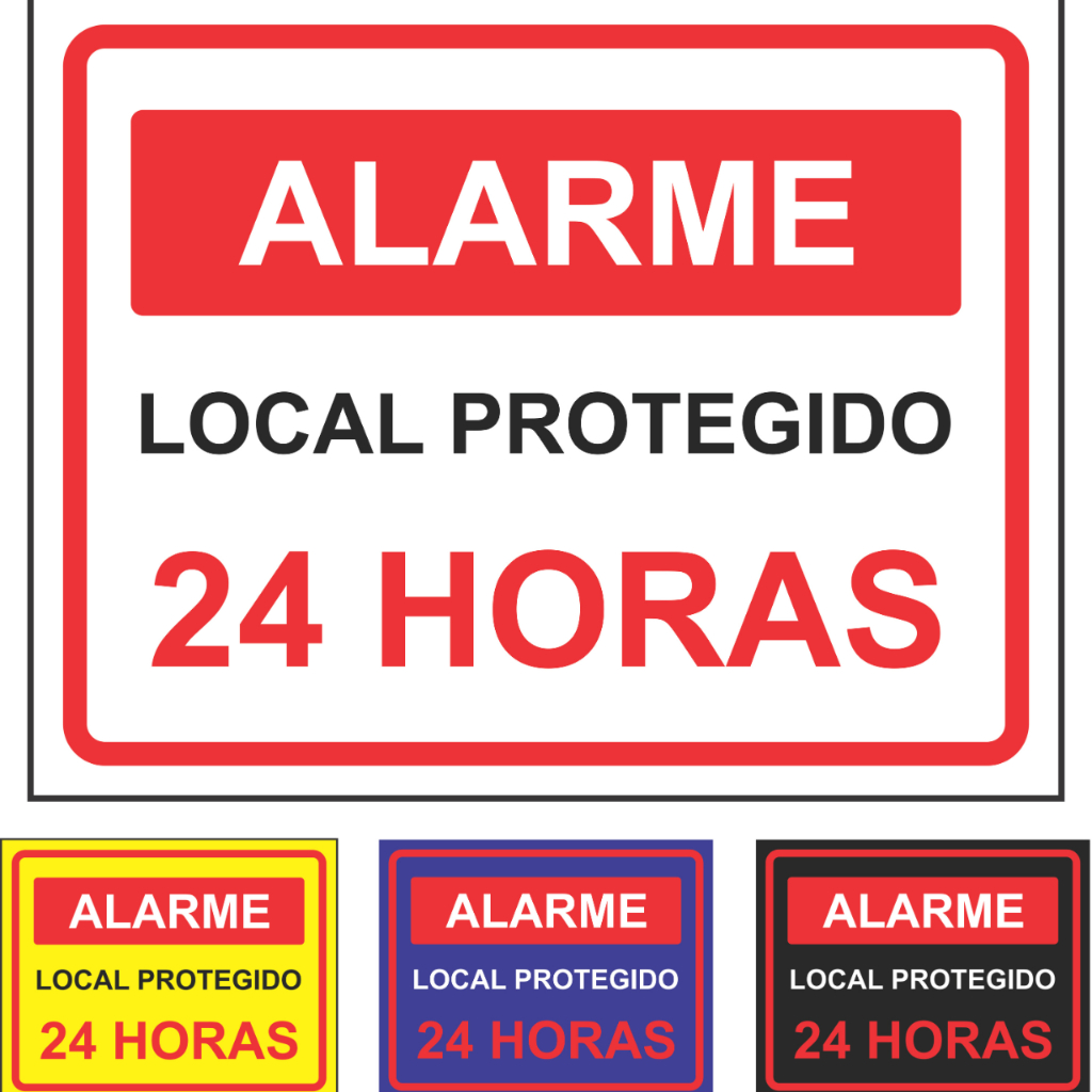 Placa de Atenção – Alarme Ativo, Local Protegido 24h
