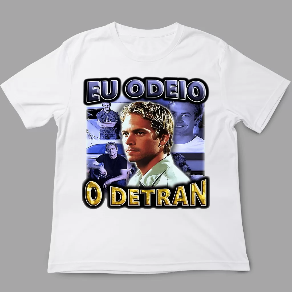 Camiseta meme – Paul Eu Odeio o Detran Brian