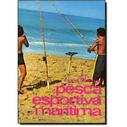 Pesca Esportiva Maritima – Praias, Costoes