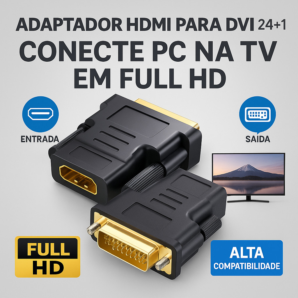 Adaptador DVI Macho para HDMI Fêmea Conversor Full HD 1080p Ideal para PC e Monitores