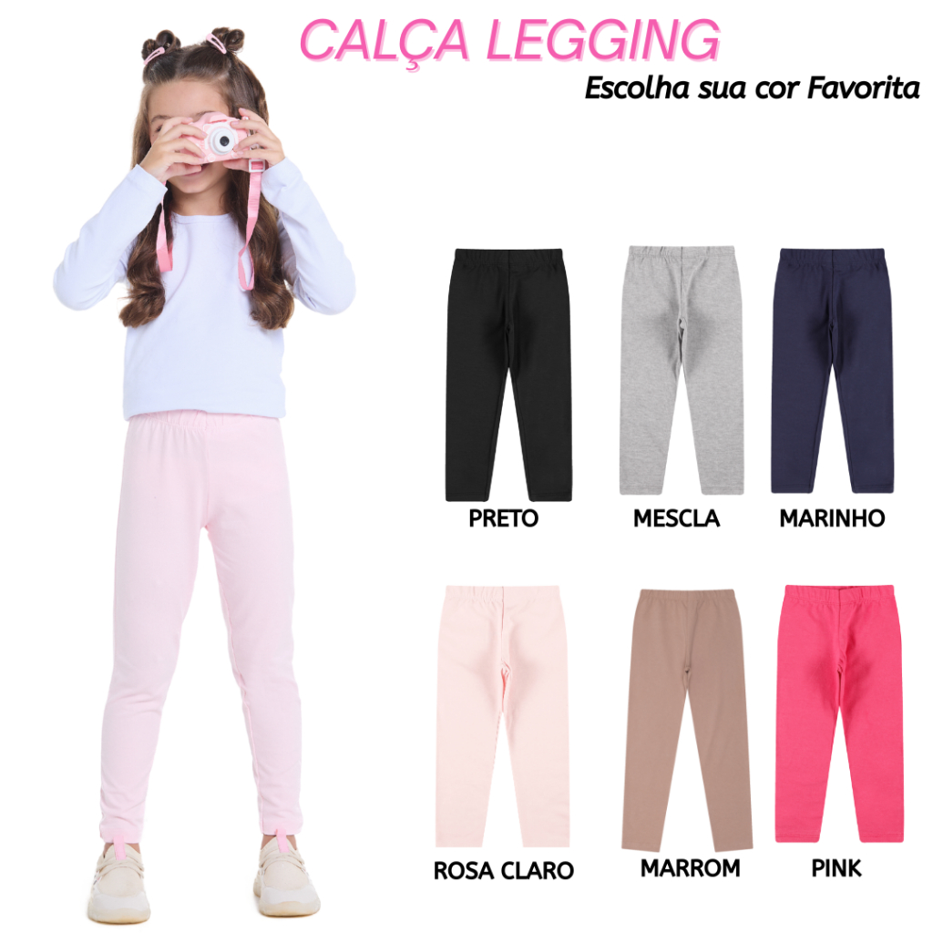 Calça Legging Infantil e Juvenil Menina em Cotton Lisa 2 ao 16 anos – Escolha sua Cor favorita