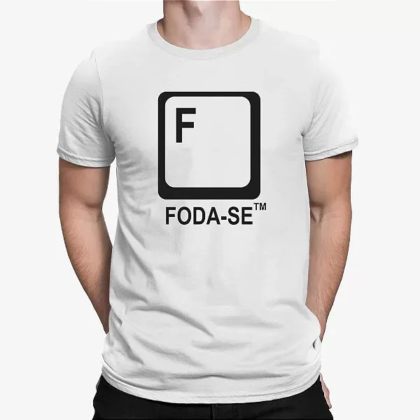 Camiseta frases engraçadas: F botão  divertidas,