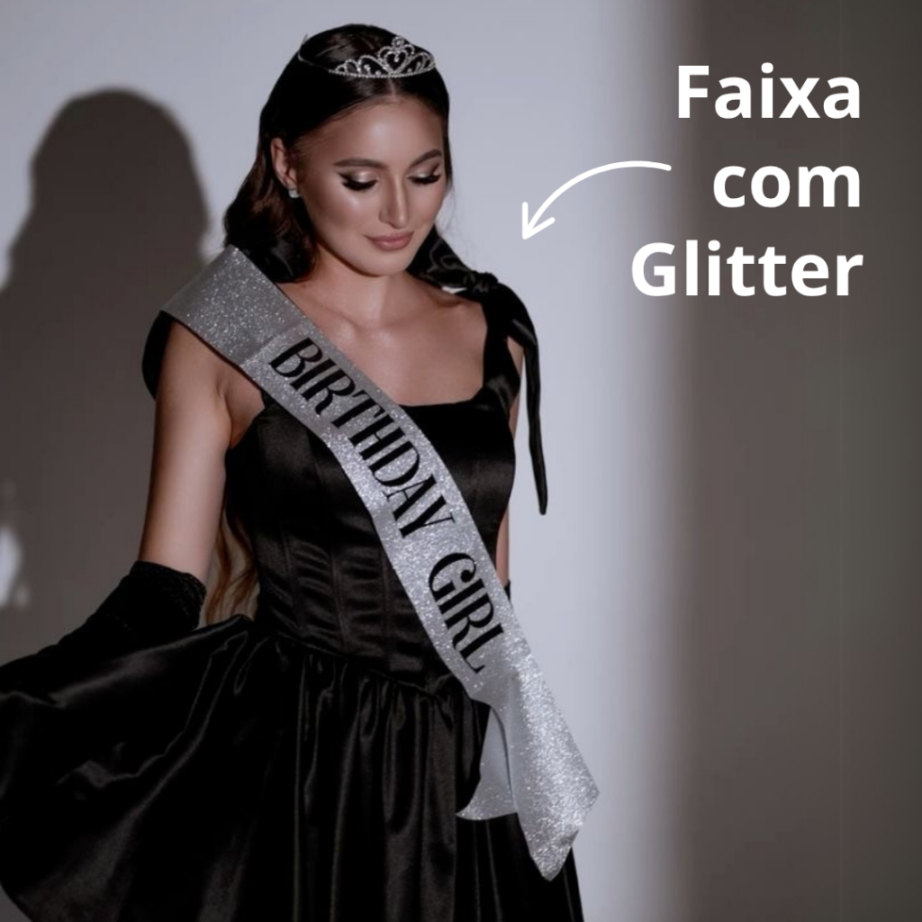 Faixa Birthday Girl com Glitter – prata, rosa ou dourada para decoração festa aniversário menina 15