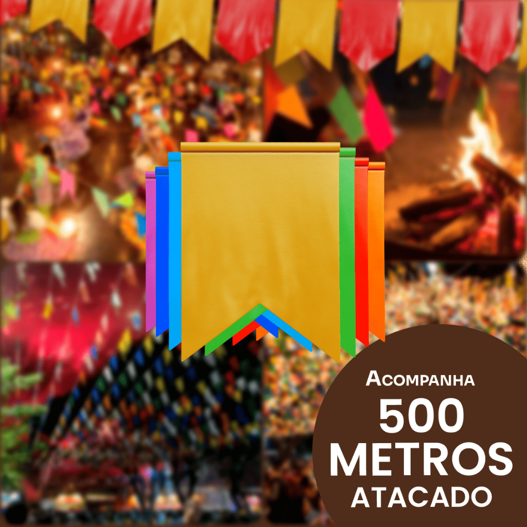 Kit Bandeirinhas Festa Junina Atacado 500Mts Em Plástico Resistente Reforçada
