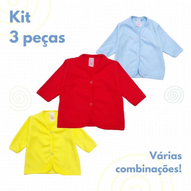 Kit 3 Casaquinhos Bebê (Super confortável) Suedi