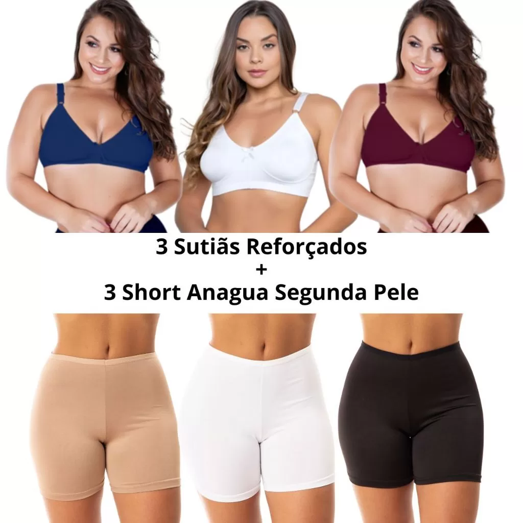 Kit 6 3 Short Feminino Anagua Segunda Pele + 3 Sutiãs Reforçados