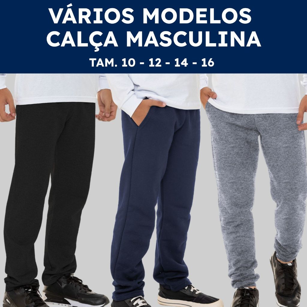 CALÇA JUVENIL 10 AO 16 VARIOS MODELOS MOLETOM PELUCIADO 3062