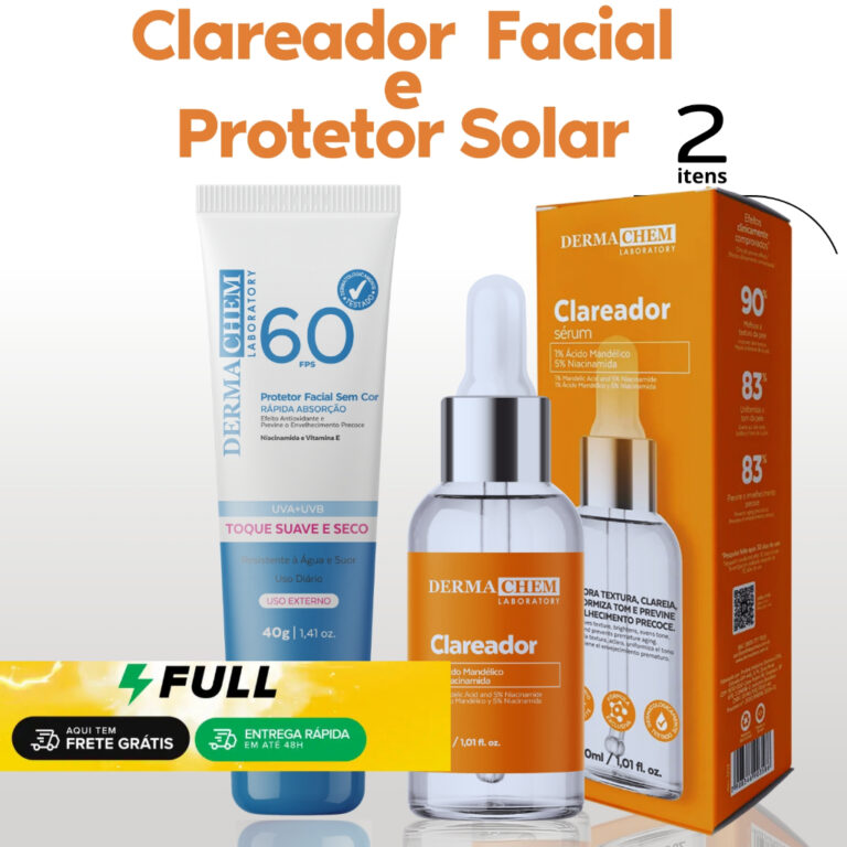 Protetor Solar Facial FPS 60 e Sérum Clareador De