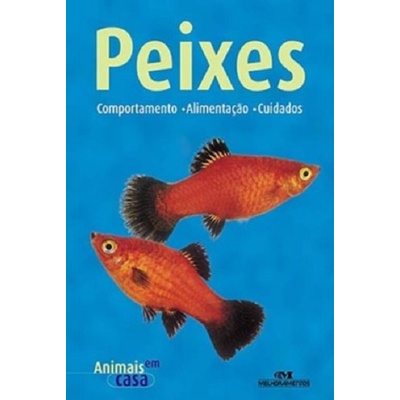 Peixes- Comportamento, Alimentação e Cuidados