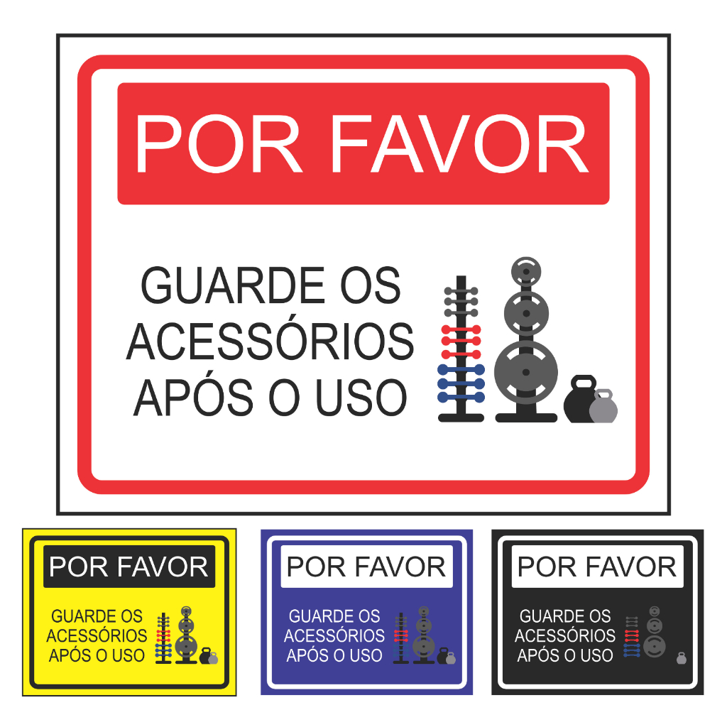 Placa De Sinalização Academia: Por Favor Guarde Acessórios Após Uso