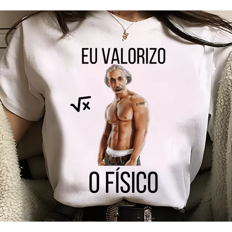 Camiseta eu valorizo o físico Albert Einstein Div