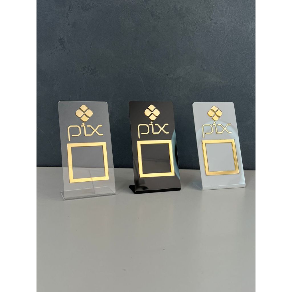 Placa Pix Pagamento QrCode de Mesa Balcão c/ base – Acrílico