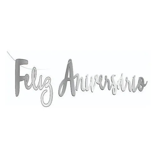 1 Faixa Feliz Aniversário ou Parabéns Metalizada