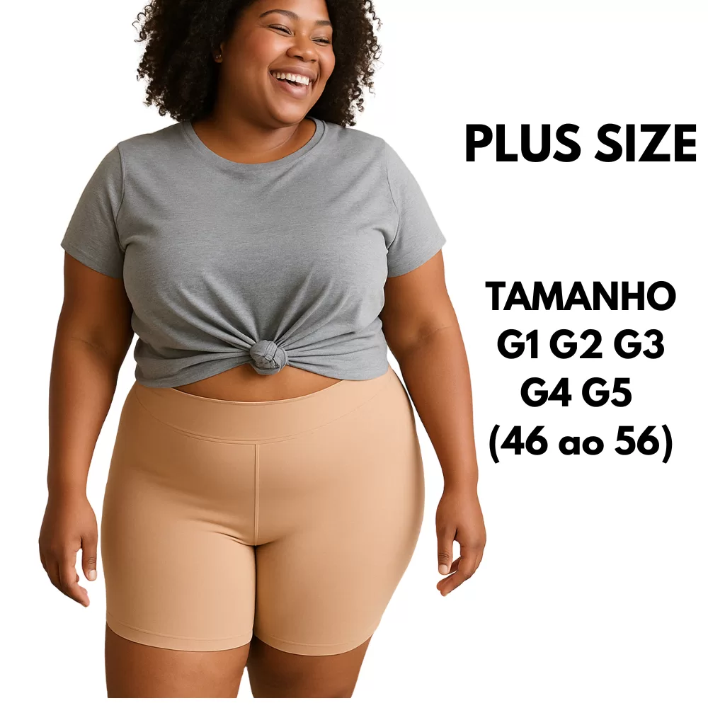 Short Segunda pele Feminino Plus Size G1 ao G5 em Suplex Light modelo Curves Conforto Discreto
