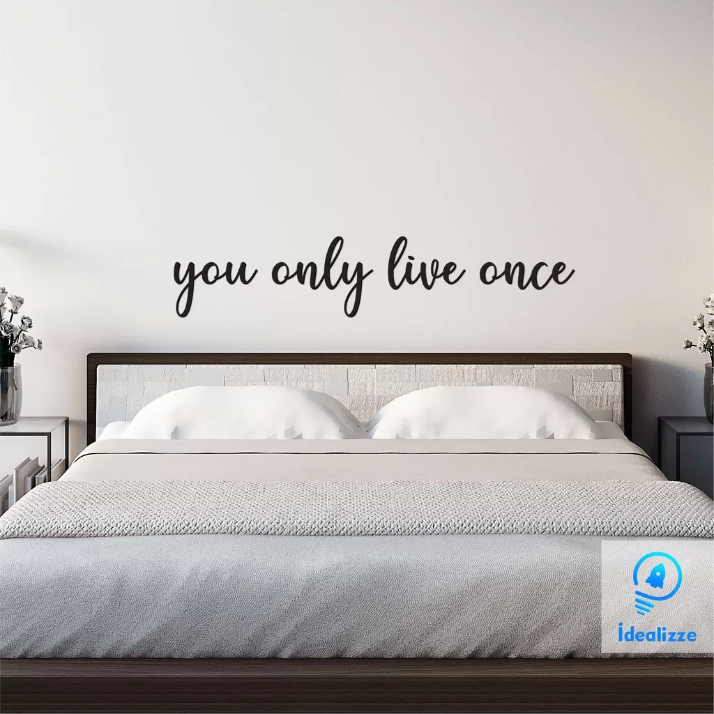 Letreiro MDF : you only live once. 100cm